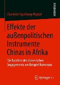 Effekte der außenpolitischen Instrumente Chinas in Afrika - Charlotte Nguébong-Ngatat