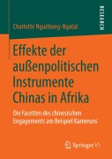 Cover-Bild zum Titel 'Effekte der außenpolitischen Instrumente Chinas in Afrika' von 'Charlotte Nguébong-Ngatat'