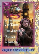 Cover-Bild zum Titel 'Der Dampfflugschrauberfabrikant, Bd 1' von 'Adi Mira Michaels'
