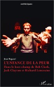 Cover-Bild zum Titel 'L'enfance de la peur' von 'Regazzi'