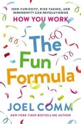 Cover-Bild zum Titel 'The Fun Formula' von 'Joel Comm'