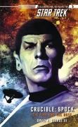 Crucible: Spock - David R. George III