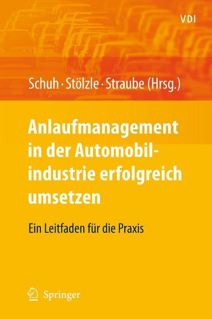 Anlaufmanagement in der Automobilindustrie erfolgreich umsetzen - 