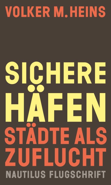 Sichere Häfen - Volker M. Heins