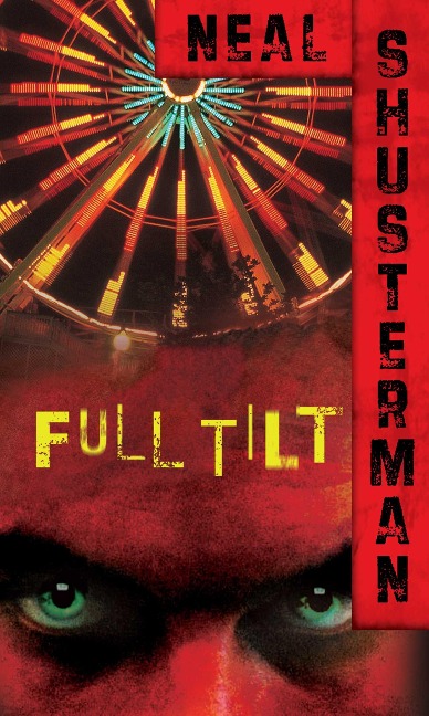 Full Tilt - Neal Shusterman