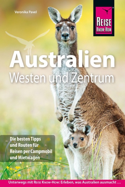 Reise Know-How Reiseführer Australien - Westen und Zentrum - Veronika Pavel