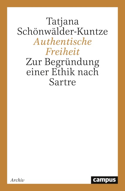 Authentische Freiheit - Tatjana Schönwälder-Kuntze