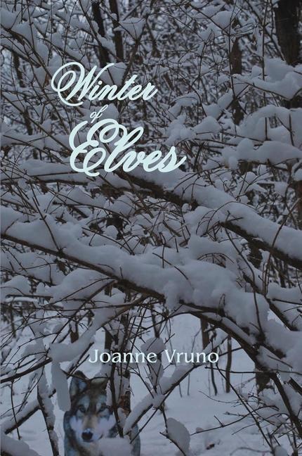 Winter of Elves, 3 - Joanne Vruno