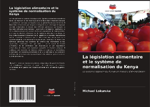La législation alimentaire et le système de normalisation du Kenya - Michael Lokuruka