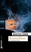 Cover-Bild zum Titel 'Kurzschluss' von 'Manfred Bomm'