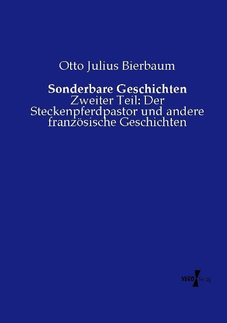 Sonderbare Geschichten - Otto Julius Bierbaum