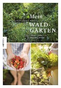 Cover-Bild zum Titel 'Mein Waldgarten' von 'Laura Müller'