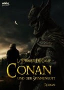 CONAN UND DER SPINNENGOTT - L. Sprague De Camp