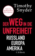 Cover-Bild zum Titel 'Der Weg in die Unfreiheit' von 'Timothy Snyder'