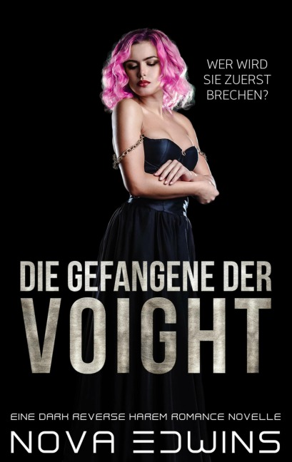 Die Gefangene der Voight - Nova Edwins