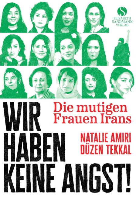 Die mutigen Frauen Irans - Natalie Amiri, Düzen Tekkal