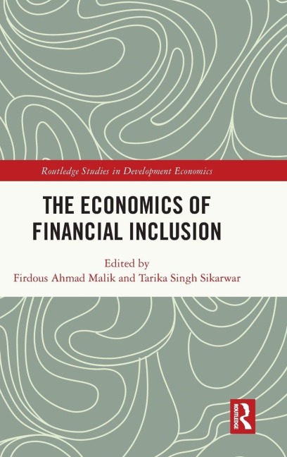 The Economics of Financial Inclusion - 