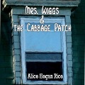 Mrs. Wiggs and the Cabbage Patch Lib/E - Alice Hegan Rice
