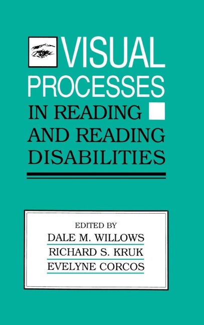 Visual Processes in Reading and Reading Disabilities - 