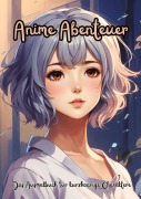Cover-Bild zum Titel 'Anime Abenteuer' von 'Christian Hagen'