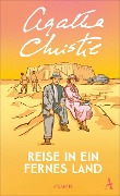 Reise in ein fernes Land - Agatha Christie