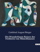 Cover-Bild zum Titel 'Die Wunderbaren Reisen des Freiherrn von Münchhausen' von 'Gottfried August Bürger'