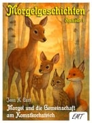 Cover-Bild zum Titel 'Morgel und die Gemeinschaft am Komstkochsteich' von 'Jens K. Carl'