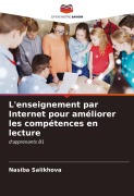 Cover-Bild zum Titel 'L'enseignement par Internet pour améliorer les compétences en lecture' von 'Nasiba Salikhova'