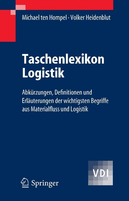 Taschenlexikon Logistik - Michael Hompel, Volker Heidenblut