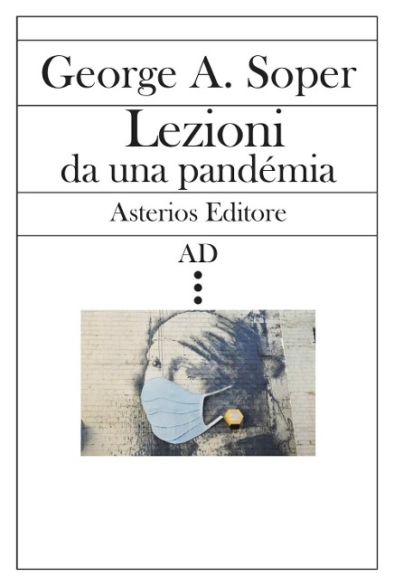 Lezioni da una pandemia - George A. Soper