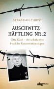 Cover-Bild zum Titel 'Auschwitzhäftling Nr. 2' von 'Sebastian Christ'