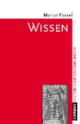 Cover-Bild zum Titel 'Wissen' von 'Marian Füssel'