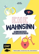 Cover-Bild zum Titel 'Ehe-Wahnsinn!' von 'Silke Weiher'