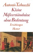 Cover-Bild zum Titel 'Kleine Mißverständnisse ohne Bedeutung' von 'Antonio Tabucchi'