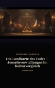 Cover-Bild zum Titel 'Die Landkarte des Todes  Jenseitsvorstellungen im Kulturvergleich' von 'Nachtlektion'