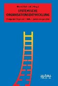 Systemische Organisationsentwicklung - 