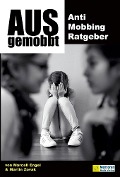 Cover-Bild zum Titel 'Ausgemobbt' von 'Marcell Engel, Martin Zovak'