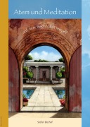 Cover-Bild zum Titel 'Atem und Meditation' von 'Stefan Bischof'
