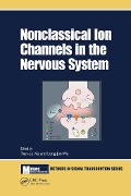 Cover-Bild zum Titel 'Nonclassical Ion Channels in the Nervous System' von ''