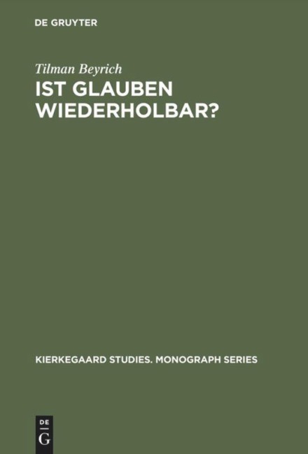 Ist Glauben wiederholbar? - Tilman Beyrich