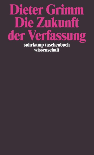 Die Zukunft der Verfassung - Dieter Grimm