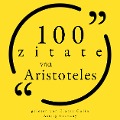 Cover-Bild zum Titel '100 Zitate von Aristoteles' von 'Aristoteles'
