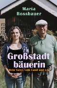 Cover-Bild zum Titel 'Großstadtbäuerin' von 'Maria Rossbauer'