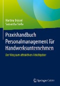 Praxishandbuch Personalmanagement für Handwerksunternehmen - Samantha Stella, Martina Brüssel