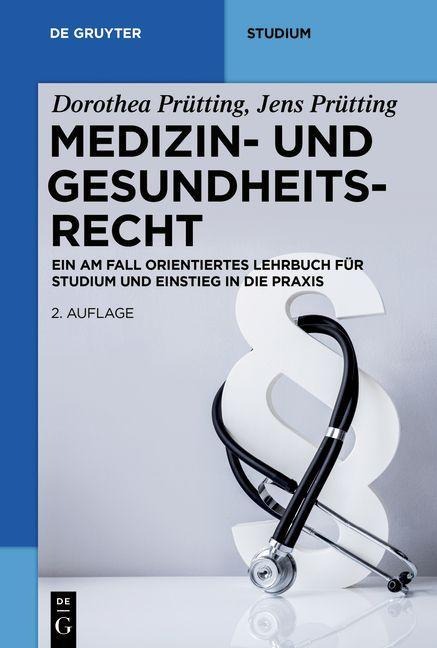 Medizin- und Gesundheitsrecht - Dorothea Prütting, Jens Prütting