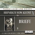 Cover-Bild zum Titel 'Briefe 5' von 'Heinrich Von Kleist'