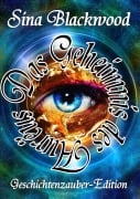 Cover-Bild zum Titel 'Das Geheimnis des Aurëus' von 'Sina Blackwood'