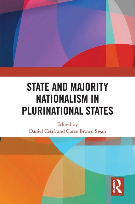 State and Majority Nationalism in Plurinational States - 