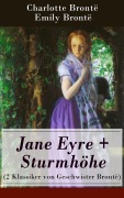 Cover-Bild zum Titel 'Jane Eyre + Sturmhöhe (2 Klassiker von Geschwister Brontë)' von 'Charlotte Brontë, Emily Brontë'