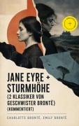 Cover-Bild zum Titel 'Jane Eyre + Sturmhöhe (2 Klassiker von Geschwister Brontë) (Kommentiert)' von 'Charlotte Brontë, Emily Brontë'